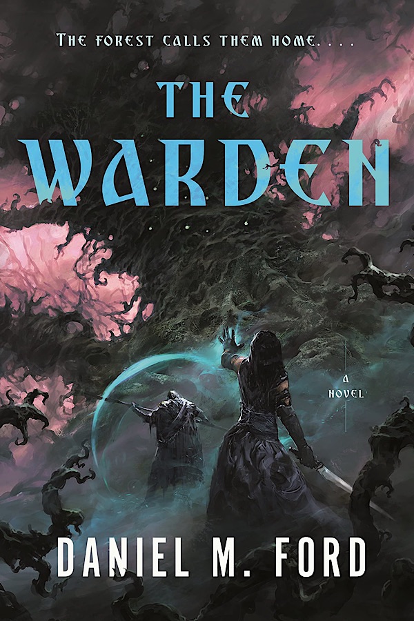 The Warden </br> by Daniel M. Ford
