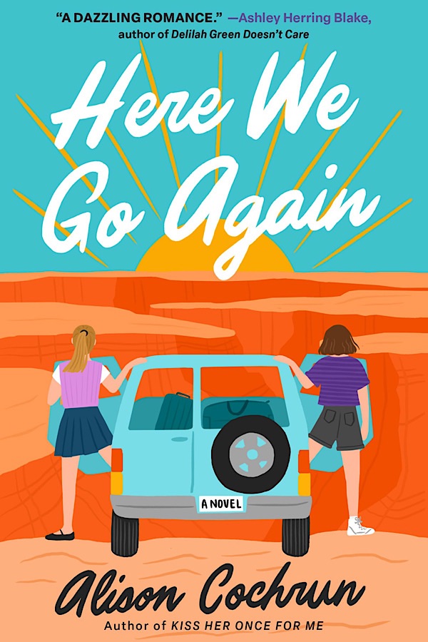 Here We Go Again </br> by Alison Cochrun