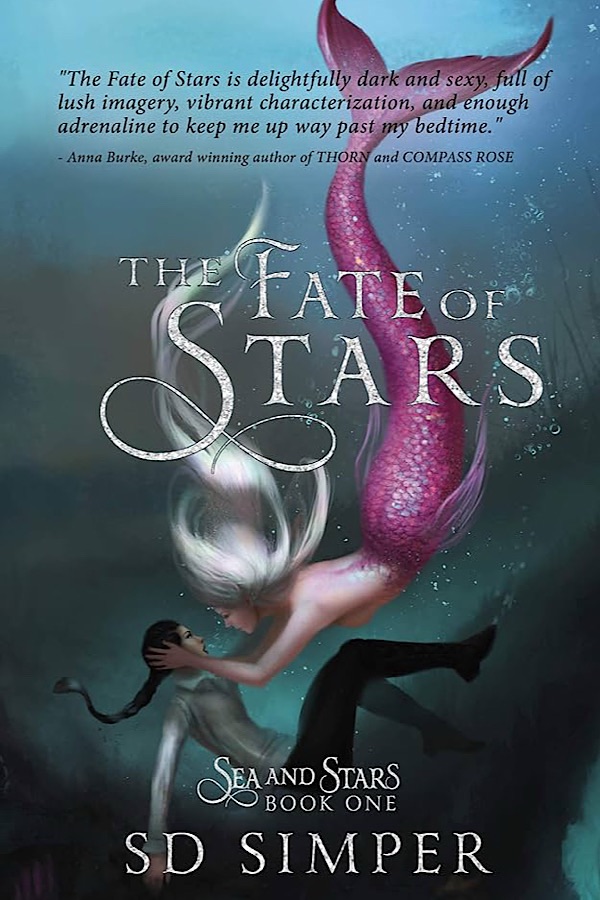 The Fate of Stars </br> by S.D. Simper