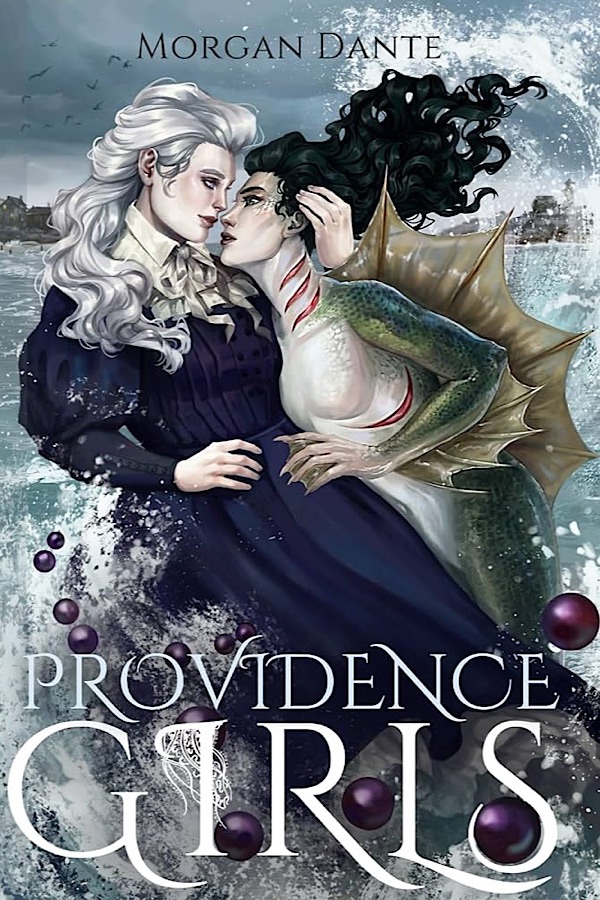 Providence Girls </br> by Morgan Dante