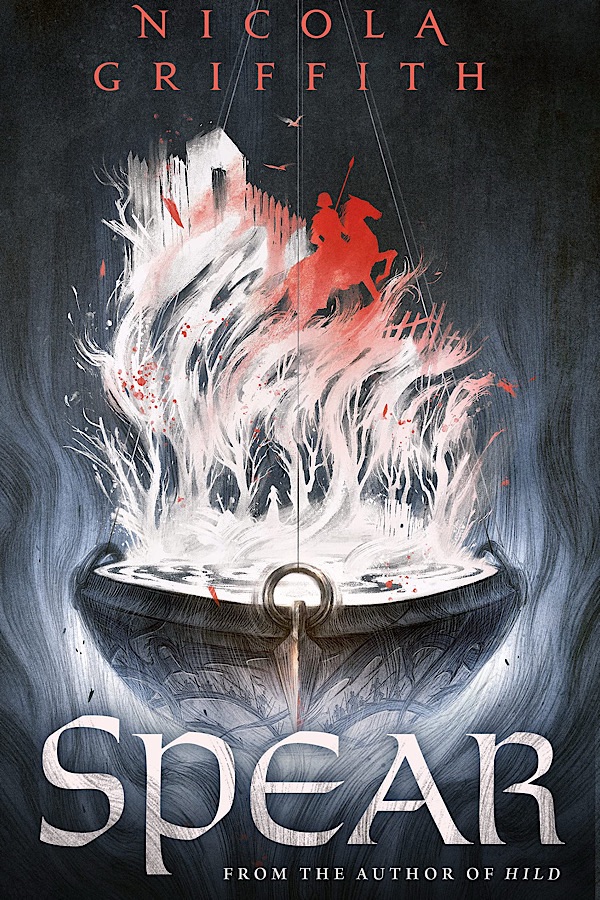 Spear </br> by Nicola Griffith