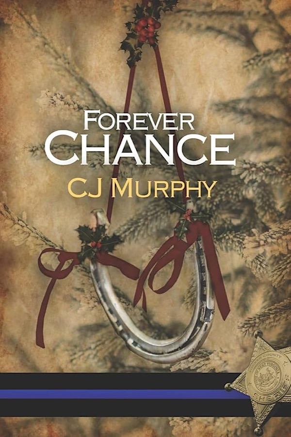 Forever Chance </br> C.J. Murphy