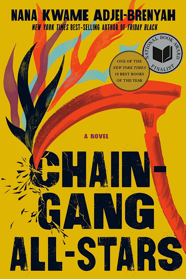 Chain-Gang All-Stars </br> by Nana Kwame Adjei-Brenyah