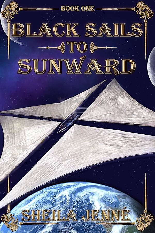 Black Sails to Sunward </br> by Sheila Jenné