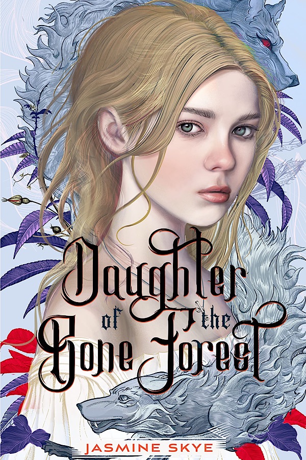 Daughter of the Bone Forest </br> by Jasmine Skye