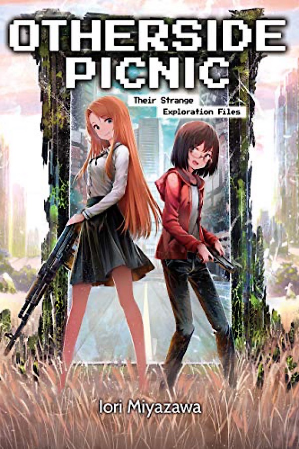 Otherside Picnic, Vol. 1 </br> by Iori Miyazawa ,  ZackZeal