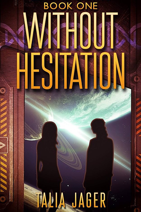 Without Hesitation </br> by Talia Jager