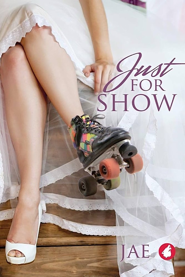 Just for Show </br> by Jae