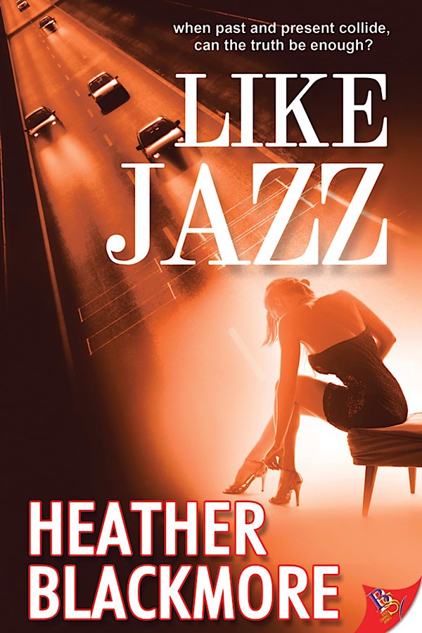 Like Jazz </br> by Heather Blackmore
