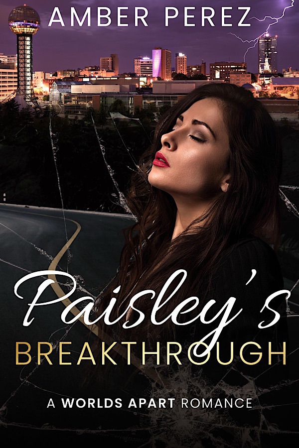 Paisley's Breakthrough </br> by Amber Perez