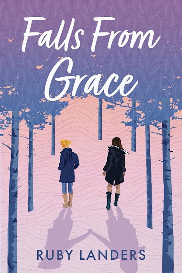 Falls From Grace </br> by Ruby Landers
