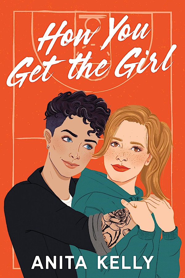 How You Get the Girl </br> by Anita Kelly