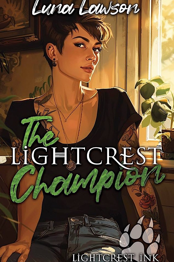 The Lightcrest Champion: A Paranormal F/F Wolf Shifter Romance </br> by Luna Lawson