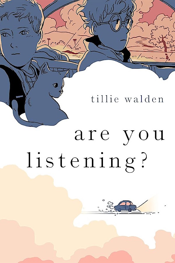 Are You Listening? </br> by Tillie Walden