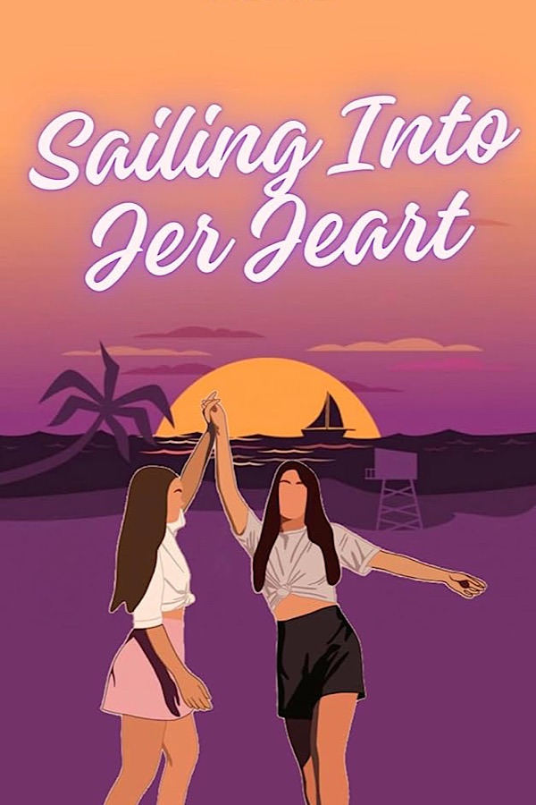Sailing Into Her Heart: Finding Love On The High Seas! </br> by A. Goswami