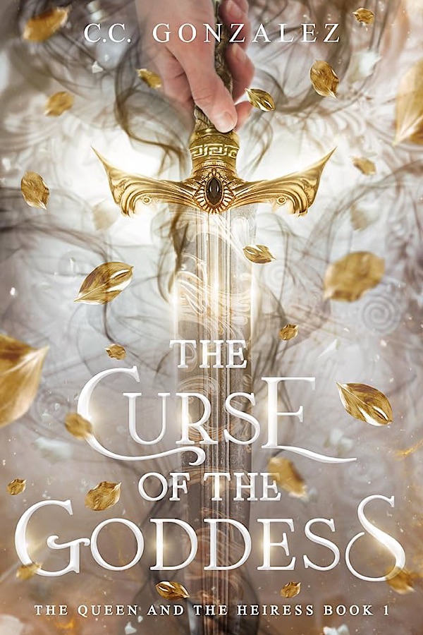 The Curse of the Goddess </br> by C.C. González
