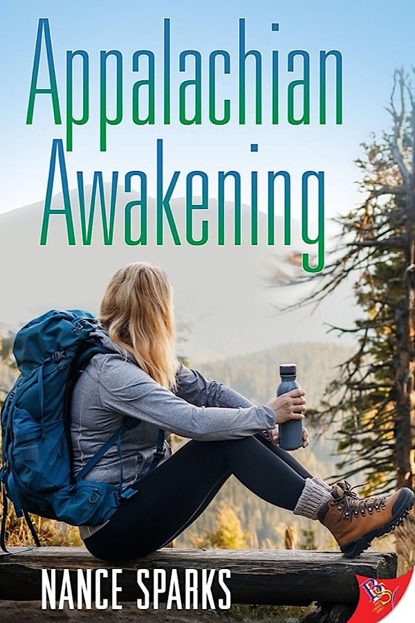 Appalachian Awakening </br> by Nance Sparks