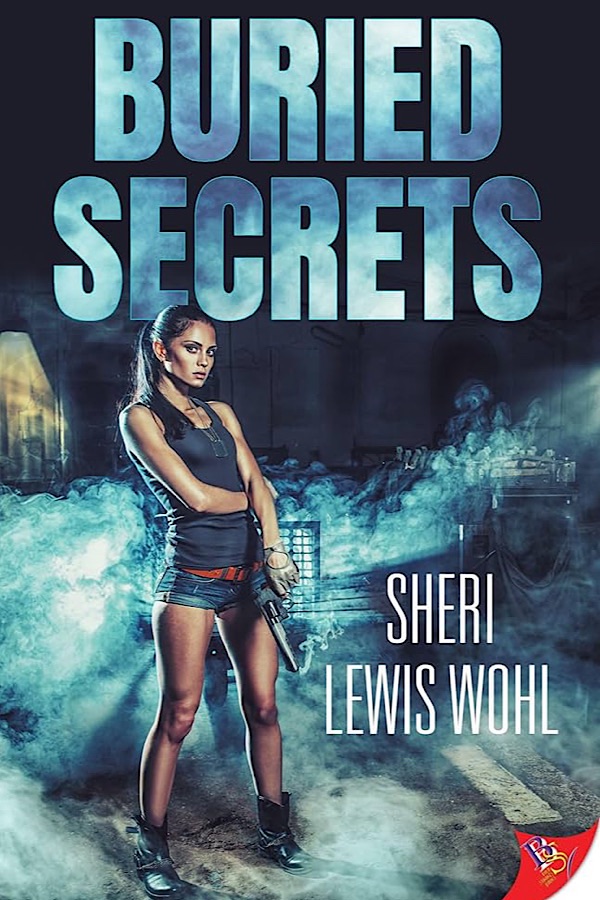 Buried Secrets </br> by Sheri Lewis Wohl